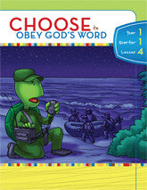 Y1Q1L04 - Choose to Obey God's Word