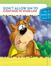 Y1Q4L01 - Don't Allow Sin to Continue in Your Life