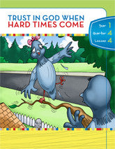 Y1Q4L04 - Trust in God When Hard Times Come
