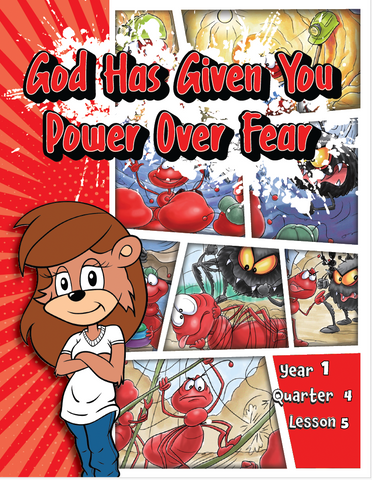 TTT Y1 Q4 L5 - God has given you power over fear