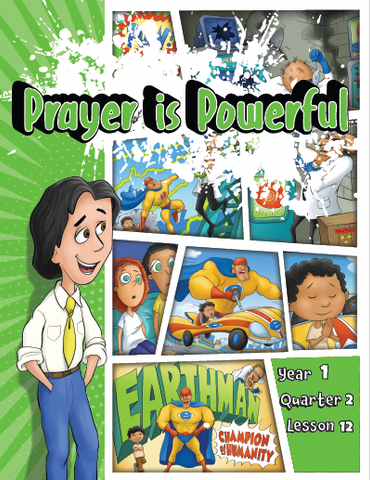 TTT Y1 Q2 L12 - Prayer is powerful!