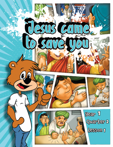 TTT Y1 Q2 L1 - Jesus came to save you!