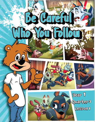 TTT Y1 Q3 L1 - Be careful who you follow