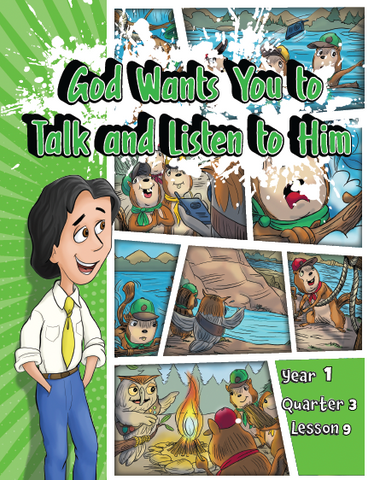 TTT Y1 Q3 L9 - God wants you to talk and listen to Him.