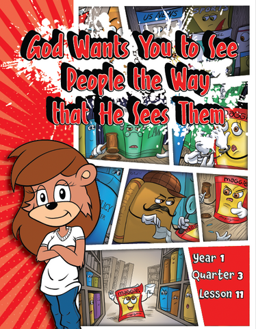 TTT Y1 Q3 L11 - God wants you to see people the way that He sees them