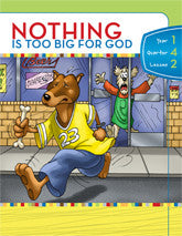 Y1Q4L02 - Nothing is Too Big for God