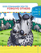 Y1Q4L03 - God Commands You to Forgive Others
